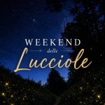 Weekend delle Lucciole in Romagna | Via delle Lucciole – Giugno 2026